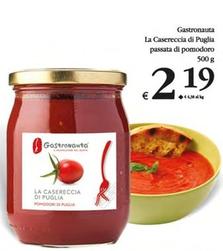 Offerta per Gastronauta - La Casereccia Di Puglia Passata Di Pomodoro a 2,19€ in Decò