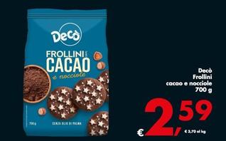 Offerta per Decò - Frollini Cacao E Nocciole a 2,59€ in Decò