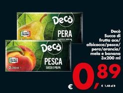 Offerta per Decò - Succo Di Frutta Ace/Albicocca/Pesca/Pera/Arancia/Mela E Banana a 0,89€ in Decò