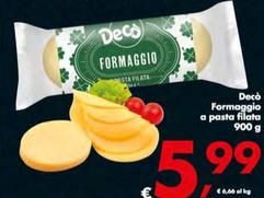 Offerta per Decò - Formaggio A Pasta Filata a 5,99€ in Decò