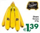 Offerta per F.lli Orsero - Banane a 1,39€ in Decò
