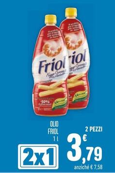 Offerta per Friol - Olio a 3,79€ in Conad Superstore