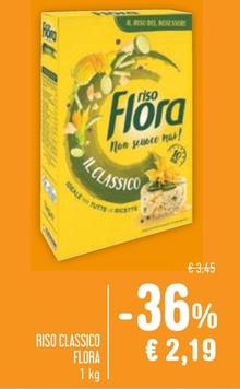 Offerta per Flora - Riso Classico a 2,19€ in Conad Superstore