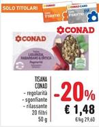 Offerta per Conad - Tisana a 1,48€ in Spazio Conad