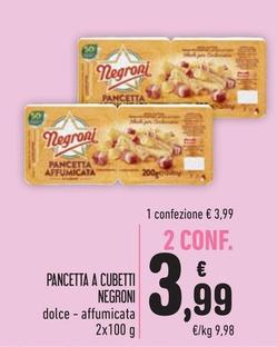 Offerta per Negroni - Pancetta A Cubetti a 3,99€ in Spazio Conad
