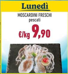 Offerta per Moscardini Freschi a 9,9€ in Spazio Conad