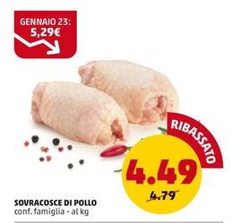 Offerta per Sovracosce Di Pollo a 4,49€ in PENNY