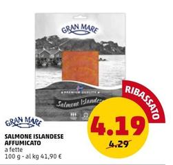 Offerta per Gran Mare - Salmone Islandese Affumicato a 4,19€ in PENNY