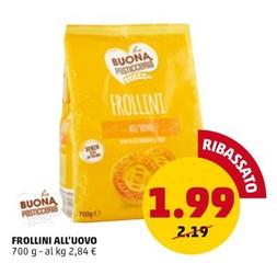 Offerta per La Buona Pasticceria - Frollini All'Uovo a 1,99€ in PENNY