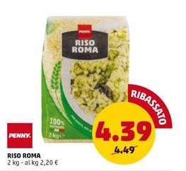 Offerta per Penny - Riso Roma a 4,39€ in PENNY