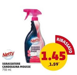Offerta per Netty - Sgrassatore Candeggina Mousse a 1,45€ in PENNY
