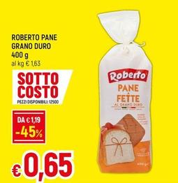 Offerta per Roberto - Pane Grano Duro a 0,65€ in A&O