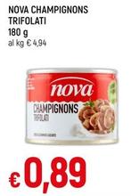 Offerta per Nova - Champignons Trifolati a 0,89€ in A&O