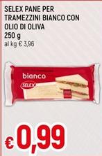 Offerta per Selex - Pane Per Tramezzini Bianco Con Olio Di Oliva a 0,99€ in A&O