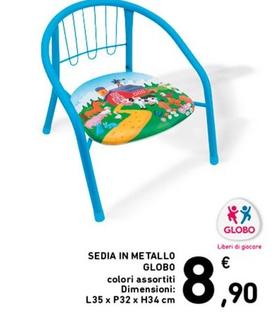 Offerta per Globo - Sedia In Metallo a 8,9€ in Spazio Conad