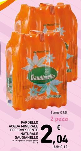 Offerta per Gaudianello - Fardello Acqua Minerale Effervescente Naturale a 2,04€ in Spazio Conad