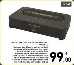 Offerta per Metronic - Ricevitore Digitale Tv Sat Orion1.0 a 99€ in Spazio Conad