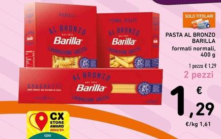 Offerta per Barilla - Pasta Al Bronzo a 1,29€ in Spazio Conad
