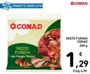 Offerta per Conad - Misto Funghi a 1,29€ in Spazio Conad