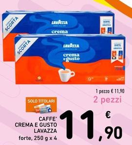 Offerta per Lavazza - Caffè Crema E Gusto a 11,9€ in Spazio Conad