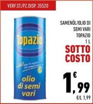 Offerta per Topazio - Olio Di Semi Vari a 1,99€ in Conad City