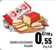 Offerta per Paladin - Edamer a 0,55€ in Conad City