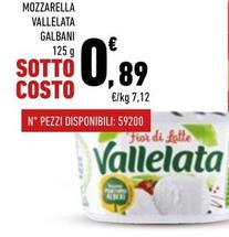 Offerta per Galbani - Mozzarella Vallelata a 0,89€ in Conad City