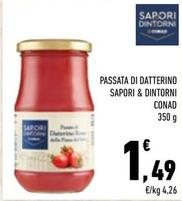 Offerta per Conad - Passata Di Datterino Sapori & Dintorni a 1,49€ in Conad City