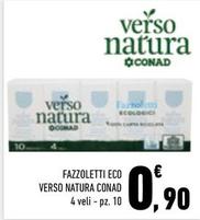 Offerta per Conad - Fazzoletti Eco Verso Natura a 0,9€ in Conad City