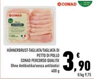 Offerta per Conad - Tagliata Di Petto Di Pollo Percorso Qualita a 3,9€ in Conad