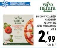 Offerta per Conad - Pizza Margherita Al Kamut Bio Verso Natura a 2,99€ in Conad