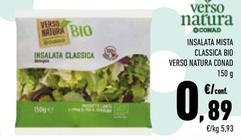 Offerta per Conad - Insalata Mista Classica Bio Verso Natura a 0,89€ in Conad