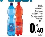 Offerta per Rocchetta - Acqua a 0,4€ in Conad