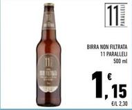 Offerta per 11 Paralleli - Birra Non Filtrata a 1,15€ in Conad