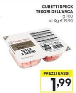 Offerta per Tesori Dell'Arca - Cubetti Speck a 1,99€ in Pam