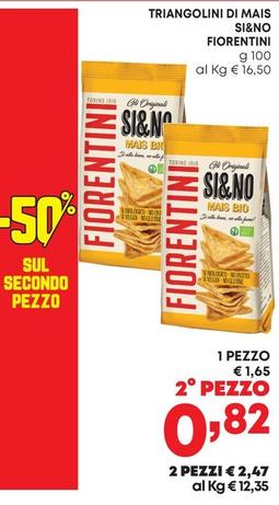 Offerta per Fiorentini - Triangolini Di Mais Si&No a 1,65€ in Pam