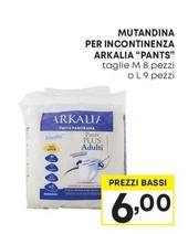 Offerta per Arkalia - Mutandina Per Incontinenza "Pants" a 6€ in Pam