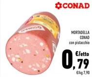 Offerta per Conad - Mortadella a 0,79€ in Conad