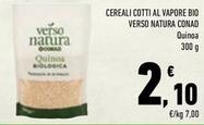 Offerta per Conad - Cereali Cotti Al Vapore Bio Verso Natura a 2,1€ in Conad