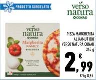 Offerta per Conad - Pizza Margherita Al Kamut Bio Verso Natura  a 2,99€ in Conad