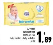 Offerta per Fresh & Clean - Salviette Baby Comfort a 1,89€ in Conad