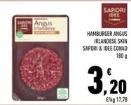 Offerta per Conad - Hamburger Angus Irlandese Skin Sapori & Idee a 3,2€ in Conad City
