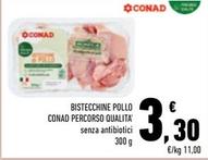 Offerta per Conad - Bistecchine Pollo Percorso Qualita' a 3,3€ in Conad City