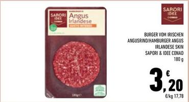 Offerta per Conad - Hamburger Angus Irlandese Skin Sapori & Idee a 3,2€ in Conad City