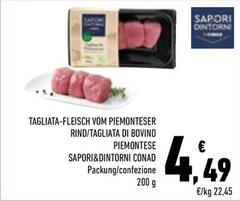 Offerta per Conad - Tagliata Di Bovino Piemontese Sapori & Dintorni a 4,49€ in Conad City