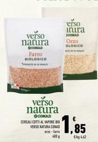 Offerta per Conad - Cereali Cotti Al Vapore Bio Verso Natura a 1,85€ in Conad Superstore