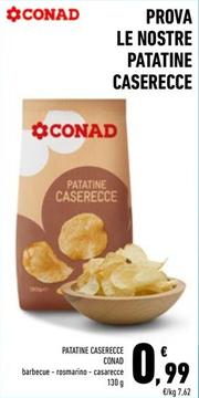 Offerta per Conad - Patatine Caserecce a 0,99€ in Conad Superstore