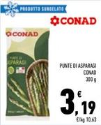 Offerta per Conad - Punte Di Asparagi a 3,19€ in Conad Superstore