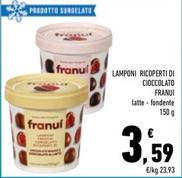 Offerta per Franui - Lamponi Ricoperti Di Cioccolato a 3,59€ in Conad Superstore
