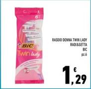 Offerta per Bic - Rasoio Donna Twin Lady Radi&Getta a 1,29€ in Conad Superstore